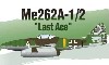 Me 262 A-1/2 "LAST ACE" - CHOOSE FIGHTER OR BOMBER, PANEL LINES AND RIVETS, PECISSLY COCKPIT & LANDING GEAR. CATOGRAPH DECALS